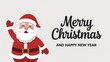 © Ranju - Cute cartoon santa claus waving next to merry christmas and happy new year text isolated on white background