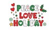 © Peacock - Christmas peace love holiday cute lettering. Christmas greetings calligraphic lettering set. Handwriting for cards, gift tags, photo overlays