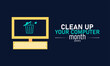 © Mohammad - National Clean Up Your Computer Month Poster Banner and Background Design Template Featuring Laptop Icon Digital Tools and Maintenance Symbols for Tech Organization Productivity and January Cleanup Th