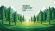 © Sharmin - World forestry day greeting card with green forest and mountain landscape