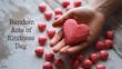 © MD - Random acts of kindness day with heartful gesture