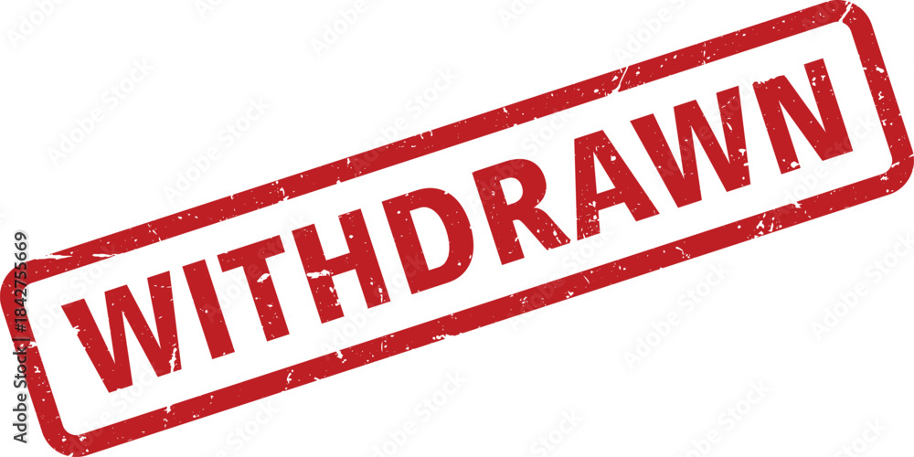 Withdrawn Color Red Withdrawn Rubber Stamp with Grunge Texture on White Background in ...