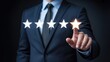 © Proshanto Mondol - Star Rating: A sharp-dressed businessman interacts with a five-star rating, a gesture signifying exceptional service or product quality. The image reflects concepts of feedback and quality assurance.