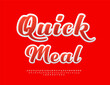 © Popskraft - Vector Stylish Advertisement Quick Meal. Beautiful Handwritten Font. Fashion Red Alphabet Letters and Numbers set.
