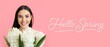 © Pixel-Shot - Beautiful young woman with hyacinth flowers and text HELLO, SPRING on pink background