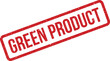© Mahmud - Vintage style red rubber stamp with grunge appearance showcasing GREEN PRODUCT for eco conscious goods marketing