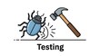 © Eox - Bug Testing Concept with Cartoon Bug and Hammer.