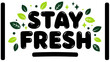 © varla - Uplifting 'Stay Fresh' text graphic with vibrant green leaves and sparkling elements for a clean