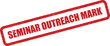 © Mahmud - Distressed rectangular rubber stamp symbol displaying the phrase Seminar Outreach Mark, signifying a promotional or communicative effort for an educational event