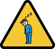 © DCreativ - A yellow triangular warning sign with a black border depicting a sleepy person in blue clothes with 'Zzz' indicating fatigue or drowsiness.