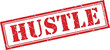 © nhpvect02 - A rectangular red stamp displaying the word hustle in bold uppercase letters with a distressed texture is prominently featured