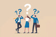 © Design gallery - Business people facing problems and searching for solutions with many questions