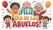 © TypoAI.art - Cartoon Grandparents Day banner, smiling grandma and grandpa with grandchildren, Spanish text Feliz Dia de los Abuelos, happy family characters, colorful illustration, festive celebration