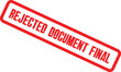 © Basir - A red rejected document stamp on a white background viewed from directly above