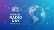© Ahmad - World radio day february 13 global communication celebration with radio waves and earth