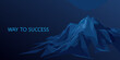 © Apurba - A polygonal mountain landscape with the text way to success displayed