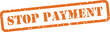 © Sadaf - Stop payment orange rubber stamp