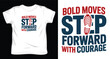 © Mrinals Design - Bold moves step forward with courage t-shirt design with boot print