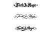 © MarryBerry - Faith Is Magic. Create a calligraphy lettering illustration of the phrase: Faith Is Magic.