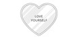 © Ninja in Pajamas - Self-love concept heart shaped mirror with typography vector illustration black and white