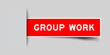 © bankrx - Red color square shape sticker label with word group work inserted in gray background