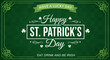 © Jasavantpatel - Happy St Patricks day, Irish holiday celebration greeting and shamrock clovers on green pattern background. Vector St Patrick day party calligraphy quote Eat Drink and be Irish in on ribbon See Less
