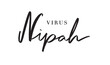 © StreetOnCamara - Nipah VIRUS text font calligraphy hand written lettering script black color object icon nipah virus india bat animal country national epidemic patient medical flu nipah virus india bat animal fever