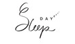 © StreetOnCamara - Sleep day zzzz text font calligraphy hand written lettering script black color object icon world happy sleep day zzzz sign symbol dream lazy bed bedchamber pillow relax morning good world sleep day zz
