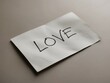 © Ton - Handwritten Love Letter with the Word “Love”