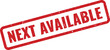 © MoshClusive - Red Next Available Rubber Stamp on White Background Indicating Next Slot is Open