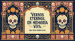 © VectaNoor - Traditional Mexican sugar skull and marigold flower frame with spanish text for Day of the Dead literary calaverita poem about eternal verses and living memory.