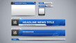 © Azza - Set breaking news lower third for media broadcast banner template blue theme with accessibility