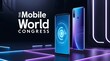 © Naymur - The mobile world congress showcasing the latest smartphone innovations and technologies