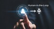 © TANZIM22 - Businessman's finger touching a glowing digital interface symbolizing the concept of human in the loop interaction transitioning data toward artificial intelligence automation and robotics processing