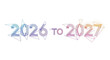 © Bito - Futuristic 2026 to 2027 year transition with abstract geometric line art design on white background