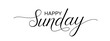© MountainD - Happy Sunday lettering calligraphy on white background