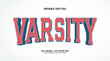 © Anonymous - Varsity college font. Vintage sport font in american style for football  baseball or basketball logos and t-shirt. Athletic department typeface  varsity style font. Vector