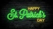© Pixels Stock - glowing green and yellow neon text happy St Patrick's day on dark brick wall festive decoration