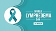 © Pixels Stock - World lymphedema day graphic design with teal awareness ribbon and white circular background element set against a soft turquoise gradient backdrop for March sixth medical promotion