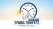 © Rani - Spring forward time change reminder with a clock graphic and sunrise background