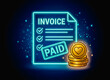 © TB - Neon glowing invoice icon with paid stamp and stack of gold coins