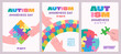 © Natalya - Autism acceptance month set of vertical posters on the white background, neurodiversity, puzzle symbol concept for autism acceptance month,  hands, doodle, template, creative  vector illustration