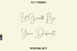 © Pleasant Mode - Let Growth Be Your Default   --Positive Thinking Motivational Text Typography Vector File