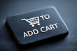 © fatima - Closeup of add to cart button with shopping cart icon on keyboard