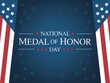 © Hriday - National medal of honor day with american flag background illustration