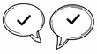 © sungedi - Two Hand Drawn Speech Bubbles with Checkmarks Inside.