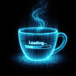 © ARTFUL - Glowing blue holographic coffee cup with steam and loading message on black background symbolizing energy caffeine startup workflow coding breaks and futuristic digital productivity culture