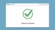 © zulvida - Online payment confirmation screen with green checkmark icon