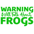 © Style-o-Mat-Design - Warning Will Talk About Frogs – the must-have quote for every frog enthusiast. Funny and relatable for anyone who can't stop bringing up frogs in every conversation. A perfect gift for frog lovers.