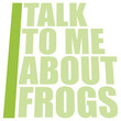© Style-o-Mat-Design - Talk To Me About Frogs – the ideal quote for every frog obsessed person who loves nothing more than a good frog conversation. Funny and relatable gift for frog enthusiasts and amphibian lovers.